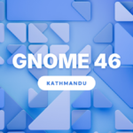 GNOME 46 Released: Packed with New Features