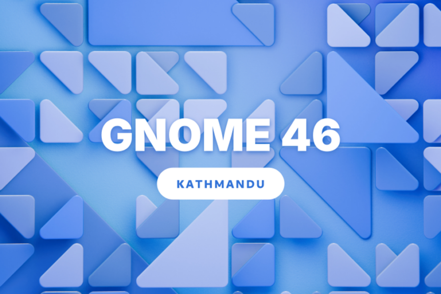 GNOME 46 Released: Packed with New Features