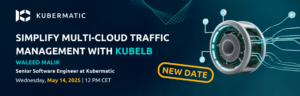 From KubeLB to Cloud Native Zurich: Kubermatic’s Vision in Action
