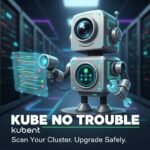 Avoid Breaking Your Cluster: How Kube No Trouble (kubent) Helps Detect Deprecated Kubernetes APIs