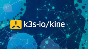 Exploring Kine: The Etcd Shim Revolutionizing Kubernetes Storage